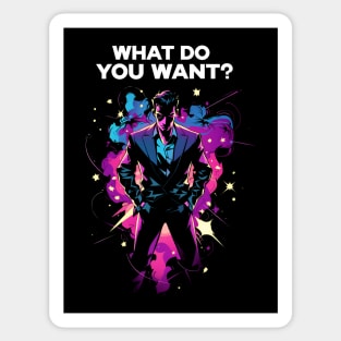 What Do You Want - Shadow Associate - Sci-Fi Sticker